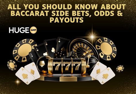 Understand Baccarat Bets, Odds, Payouts, & Side Bets.